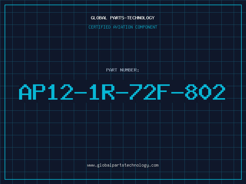 Aviation Part AP12-1R-72F-802