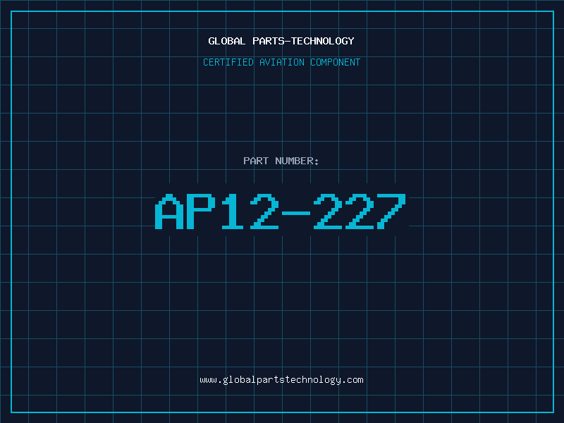 Aviation Part AP12-227
