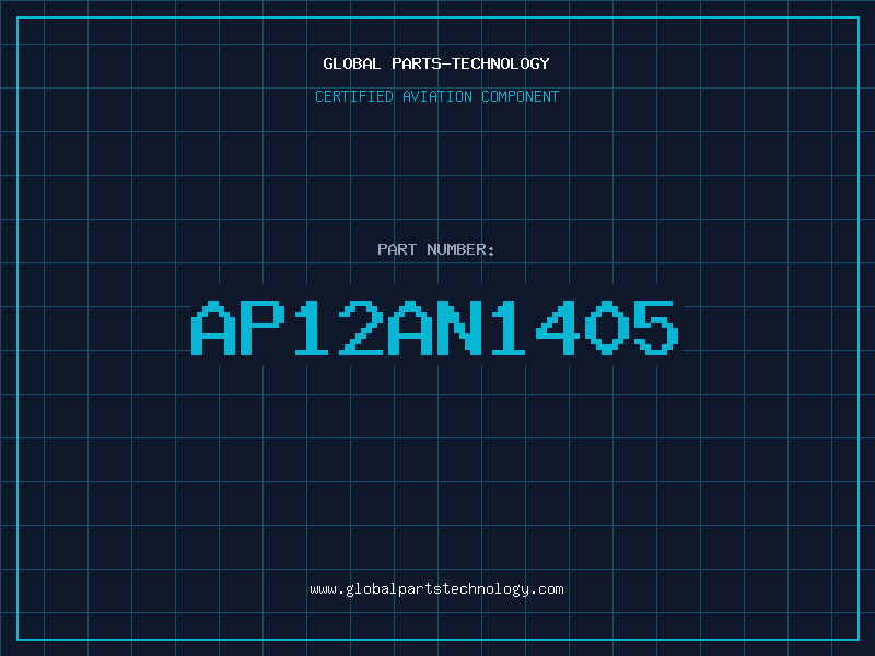 Aviation Part AP12AN1405