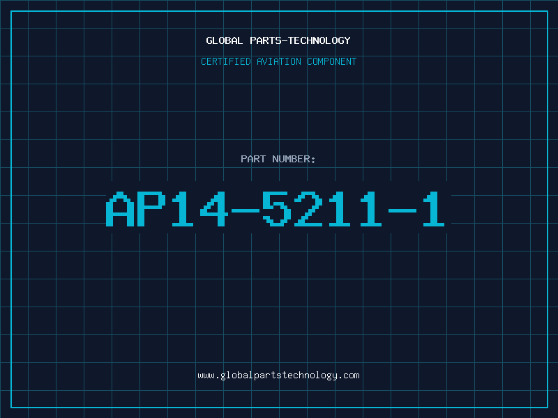Aviation Part AP14-5211-1