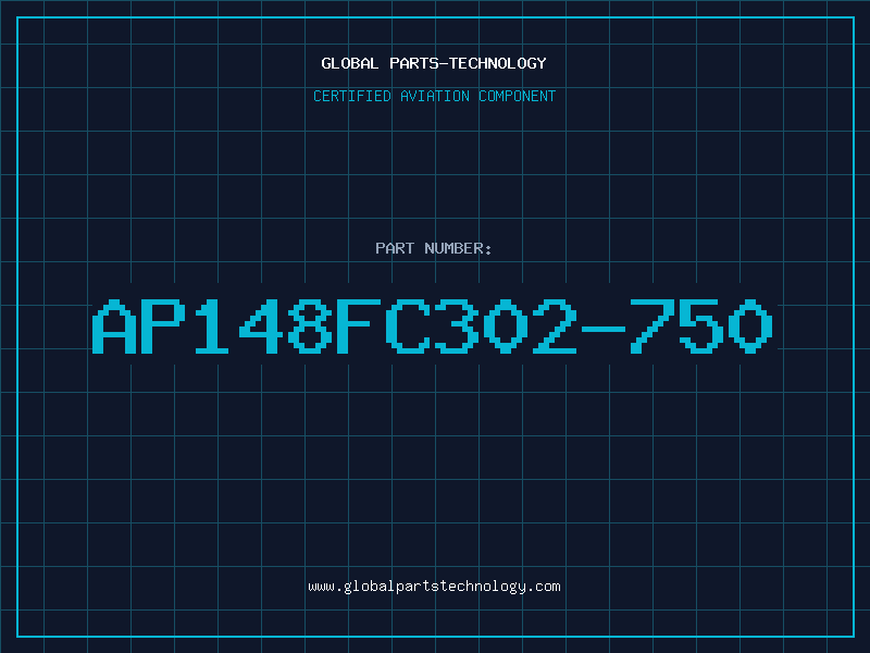 Aviation Part AP148FC302-750