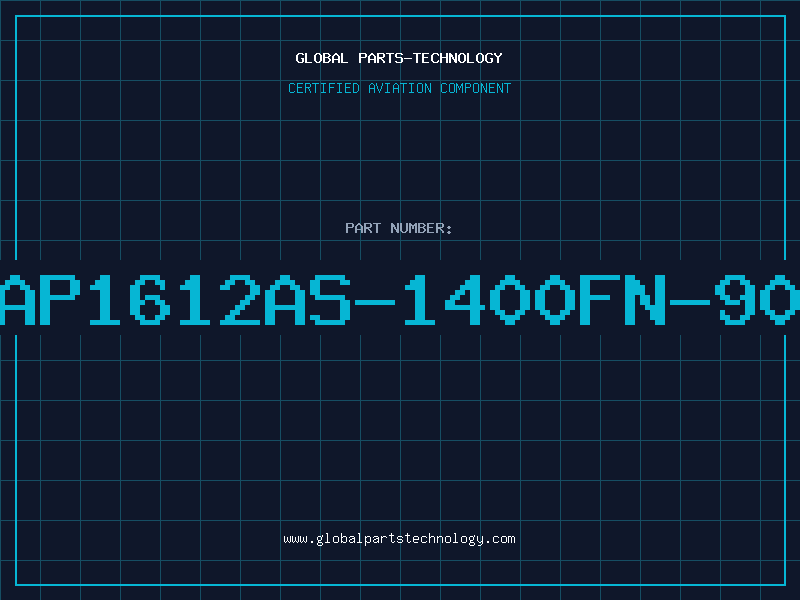 Aviation Part AP1612AS-1400FN-90