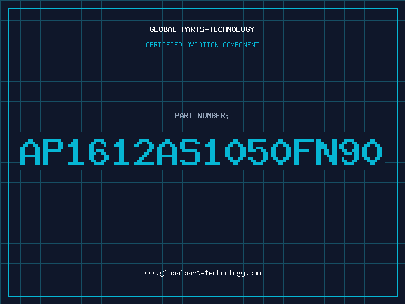 Aviation Part AP1612AS1050FN90