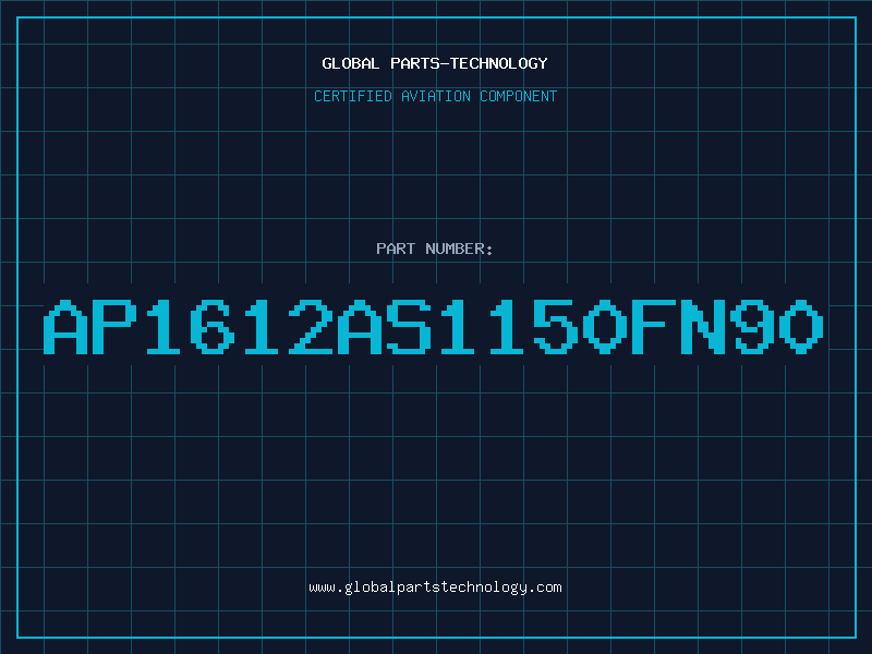 Aviation Part AP1612AS1150FN90