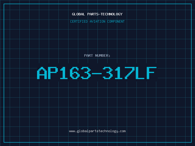 Aviation Part AP163-317LF