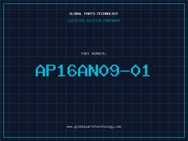 Aviation Part AP16AN09-01