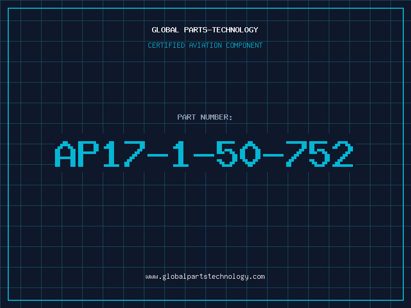 Aviation Part AP17-1-50-752