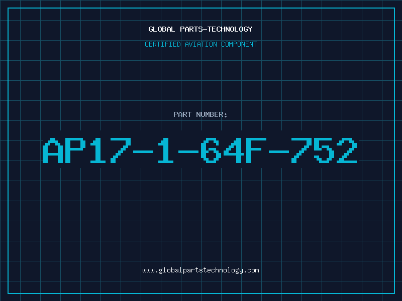 Aviation Part AP17-1-64F-752