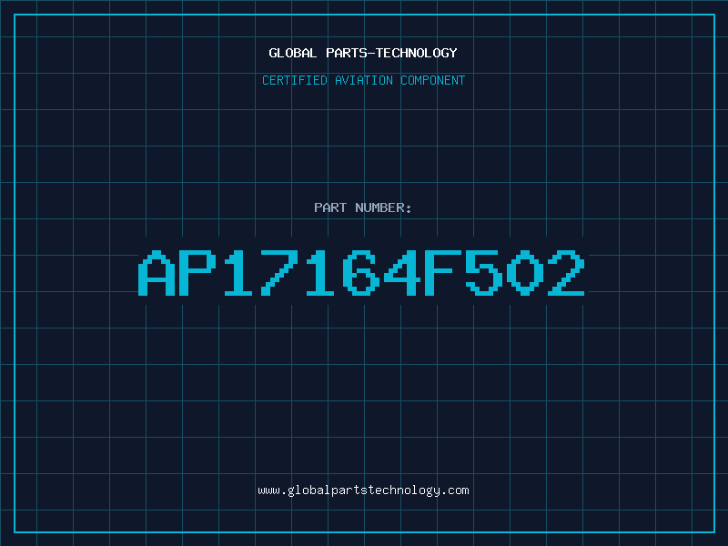 Aviation Part AP17164F502