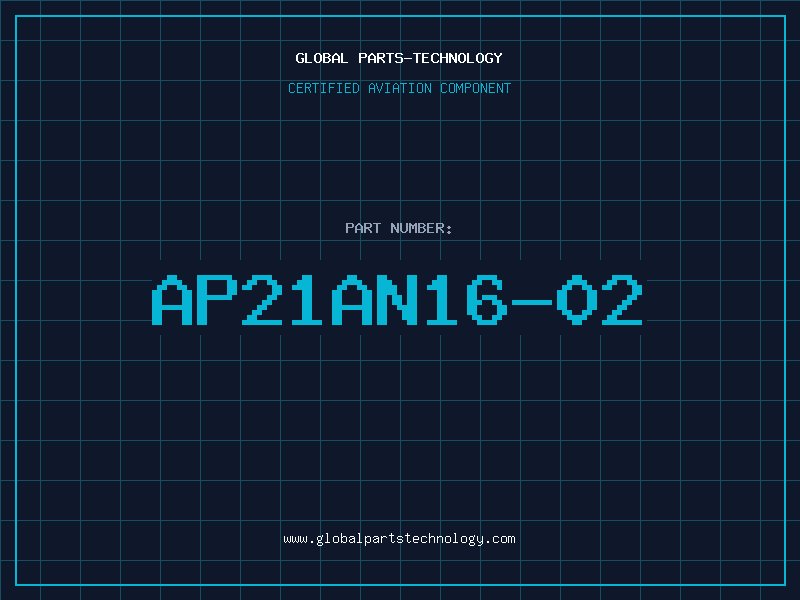 Aviation Part AP21AN16-02