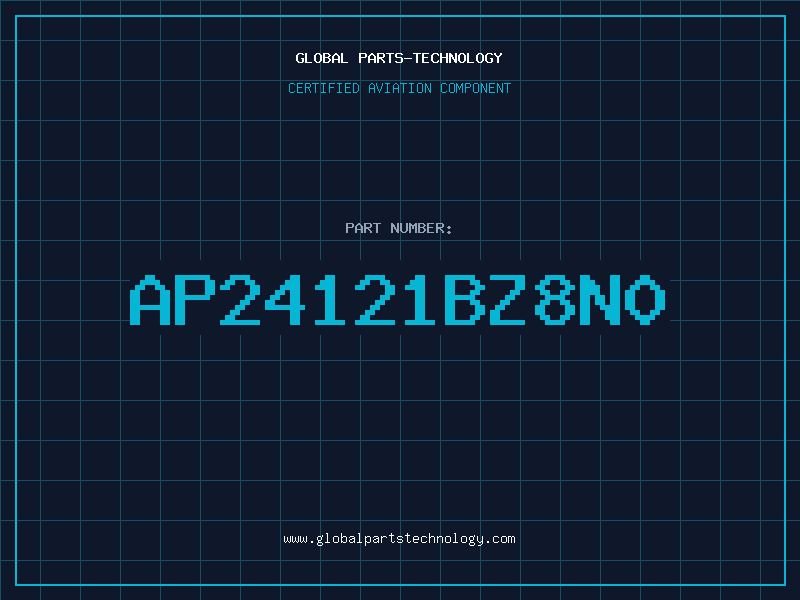 Aviation Part AP24121BZ8N0