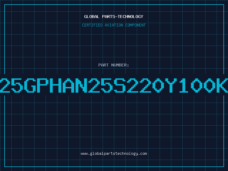 Aviation Part AP25GPHAN25S220Y100KX2
