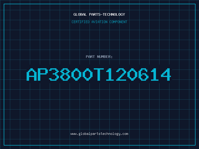 Aviation Part AP3800T120614
