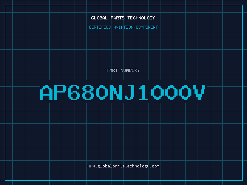 Aviation Part AP680NJ1000V