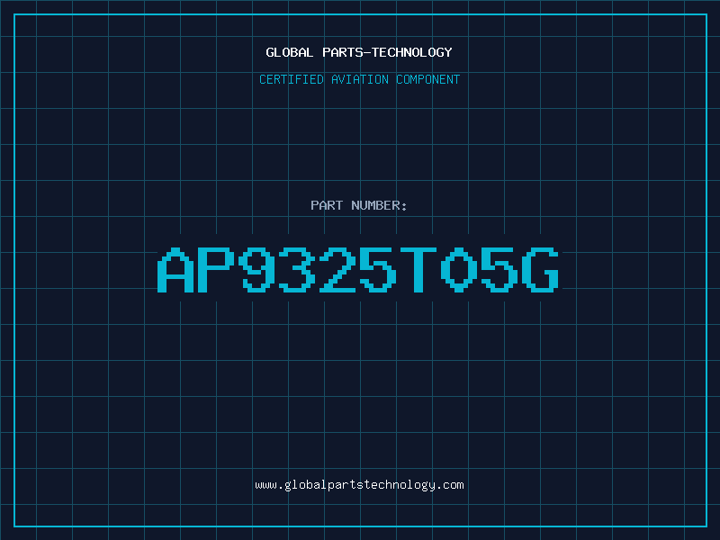 Aviation Part AP9325T05G