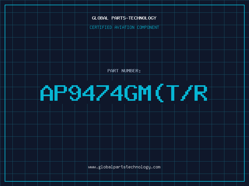 Aviation Part AP9474GM(T/R