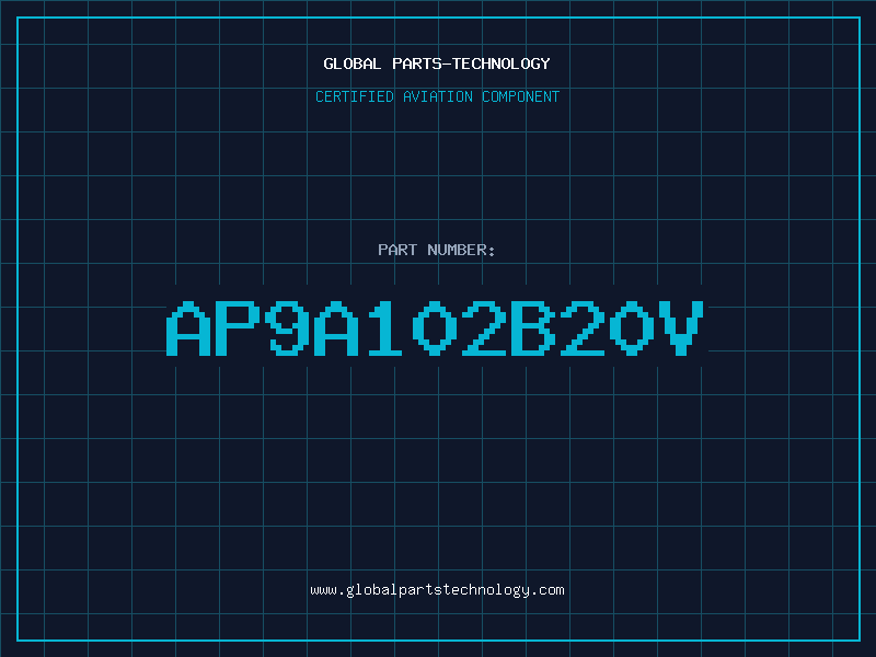 Aviation Part AP9A102B20V