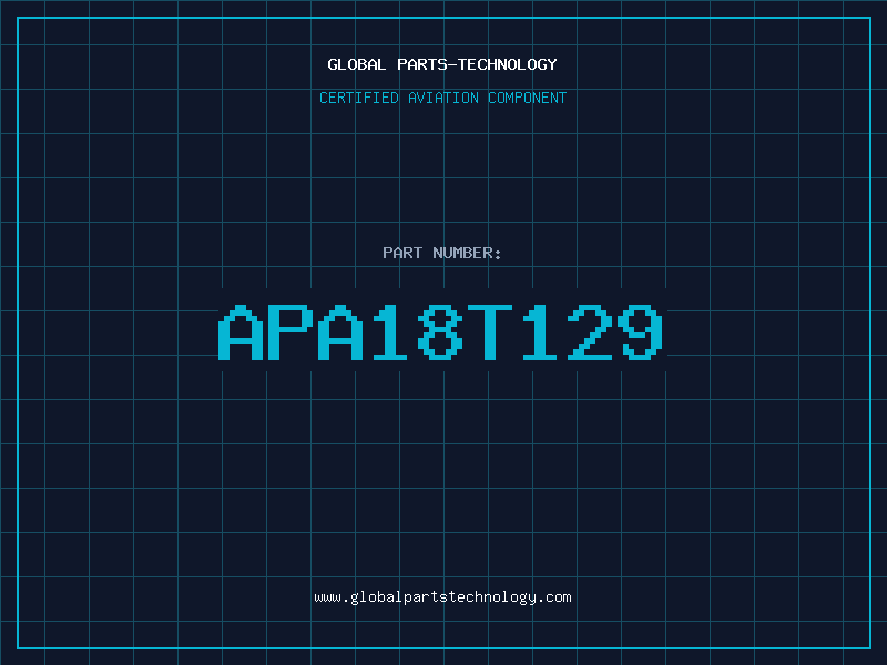 Aviation Part APA18T129
