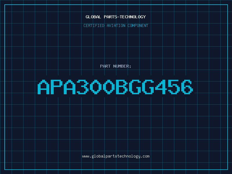 Aviation Part APA300BGG456