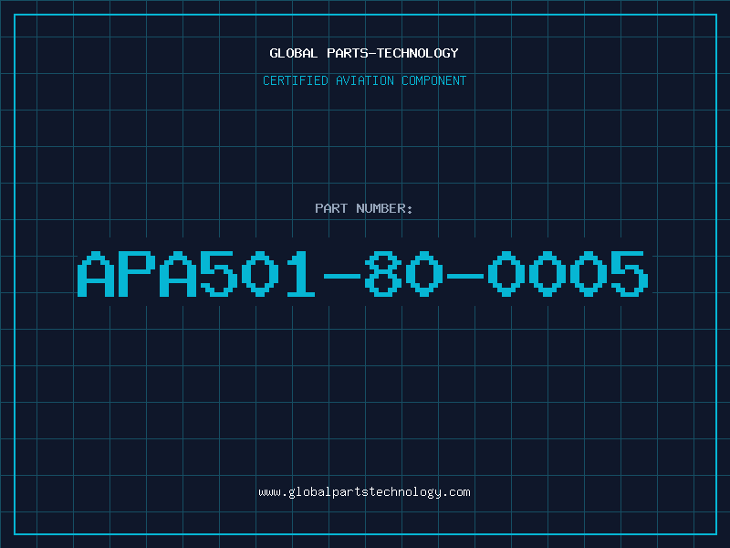 Aviation Part APA501-80-0005