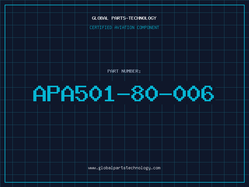 Aviation Part APA501-80-006