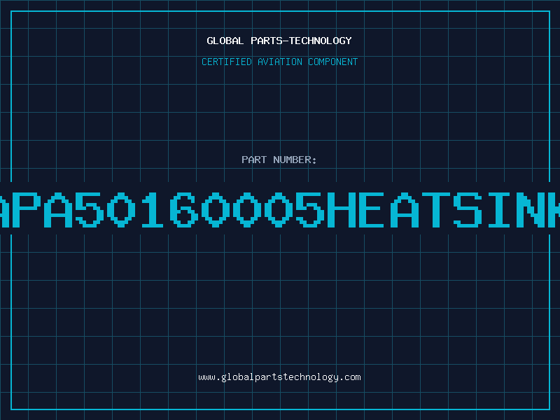 Aviation Part APA50160005Heatsink