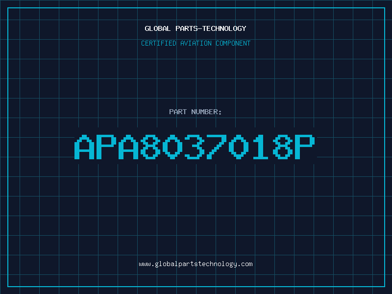 Aviation Part APA8037018P
