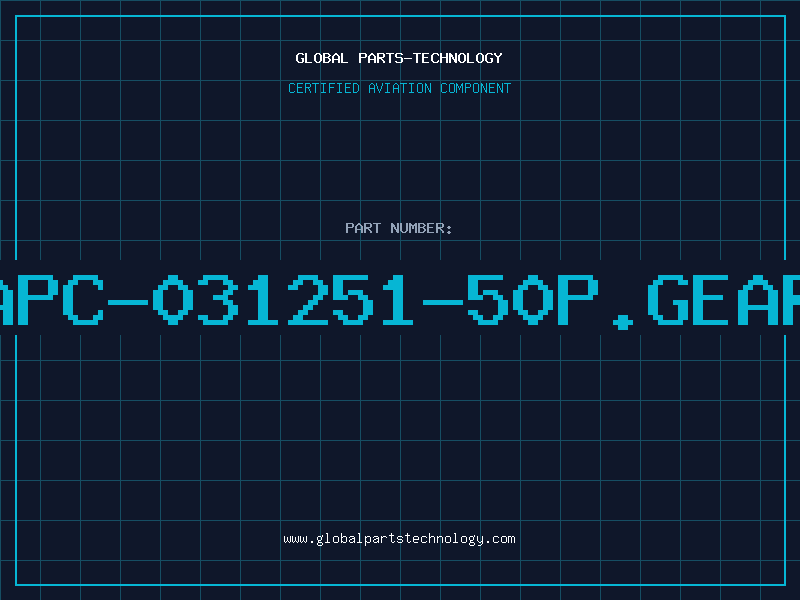 Aviation Part APC-031251-50P.GEAR