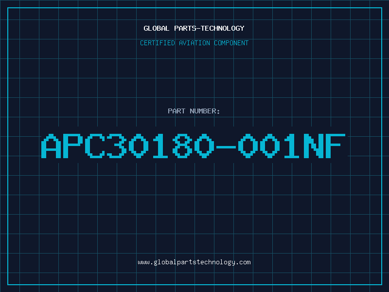 Aviation Part APC30180-001NF