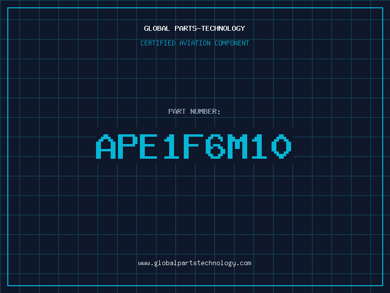 Aviation Part APE1F6M10