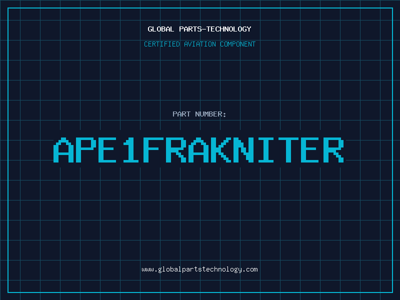 Aviation Part APE1FRAKNITER