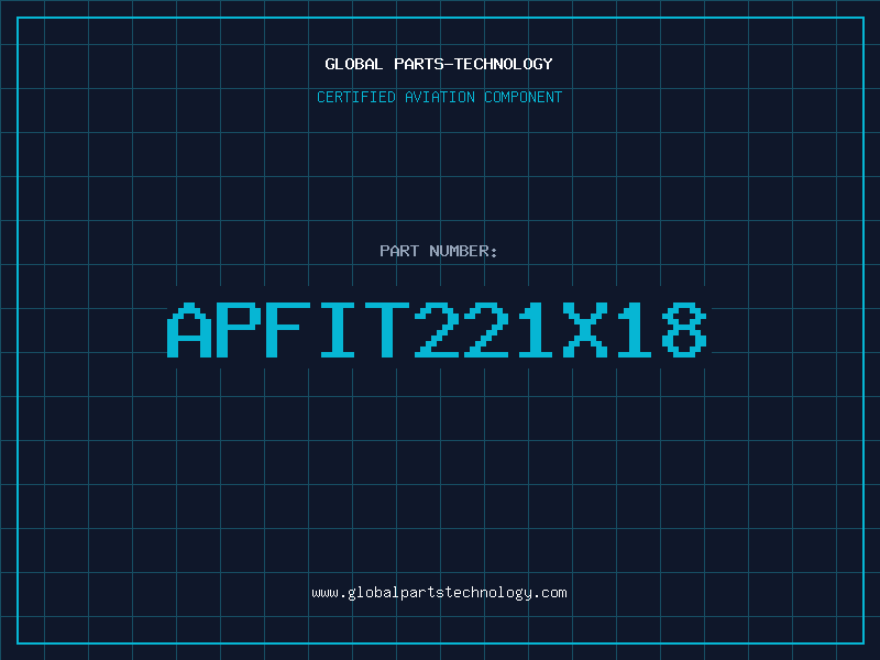 Aviation Part APFIT221X18