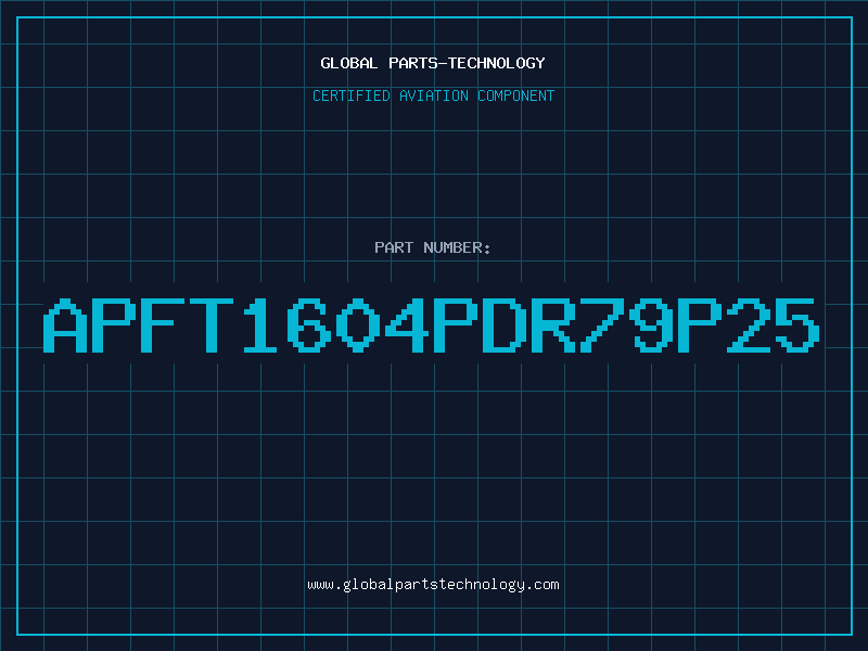 Aviation Part APFT1604PDR79P25