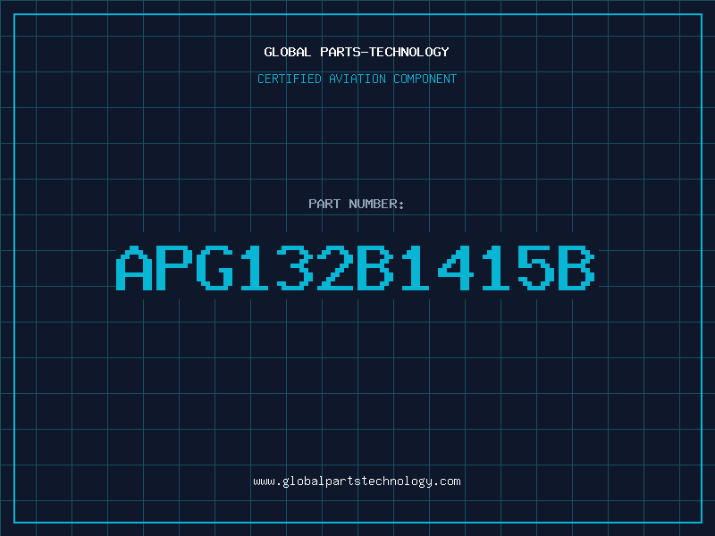 Aviation Part APG132B1415B