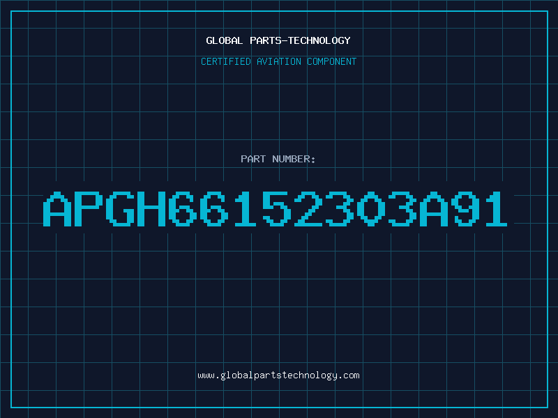 Aviation Part APGH66152303A91