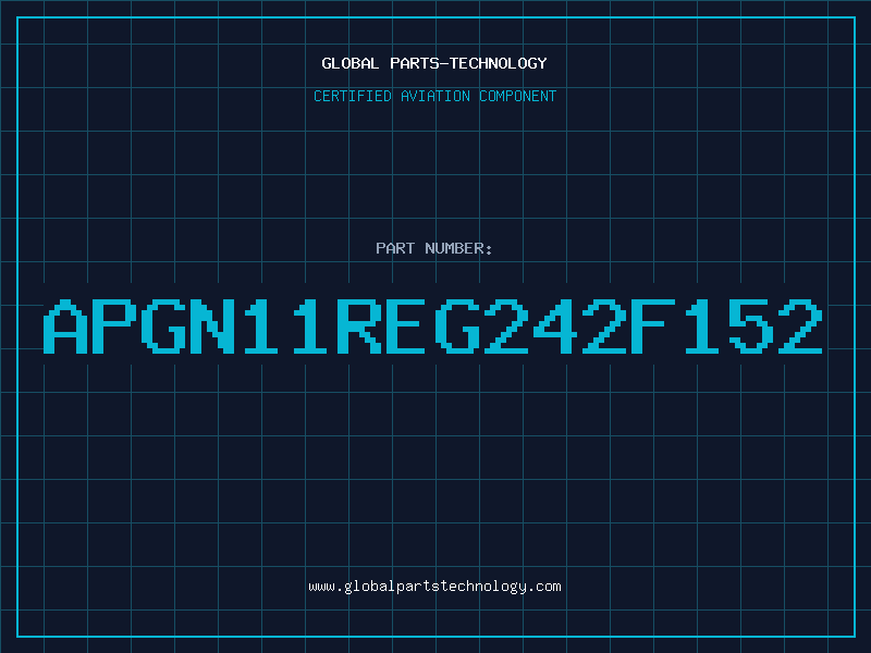 Aviation Part APGN11REG242F152