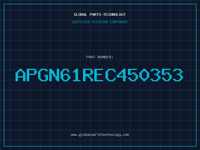 Aviation Part APGN61REC450353