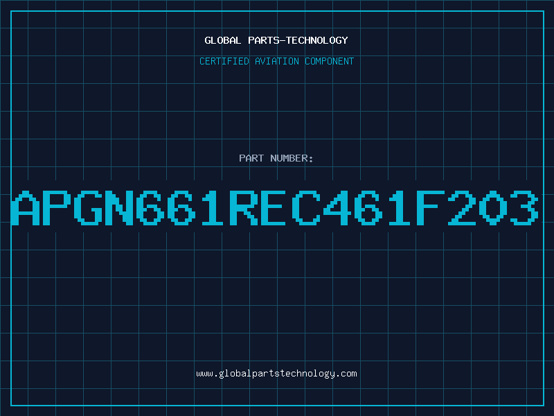 Aviation Part APGN661REC461F203