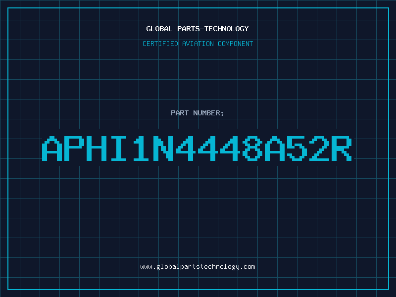 Aviation Part APHI1N4448A52R