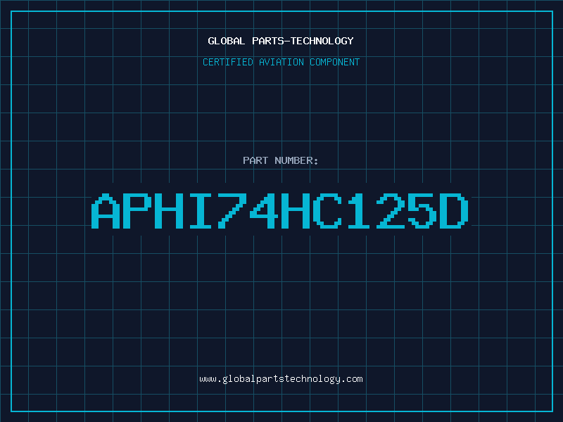 Aviation Part APHI74HC125D