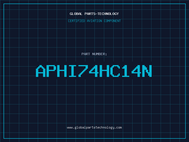 Aviation Part APHI74HC14N