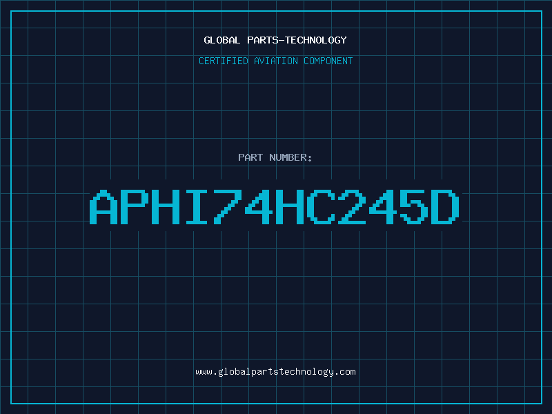 Aviation Part APHI74HC245D