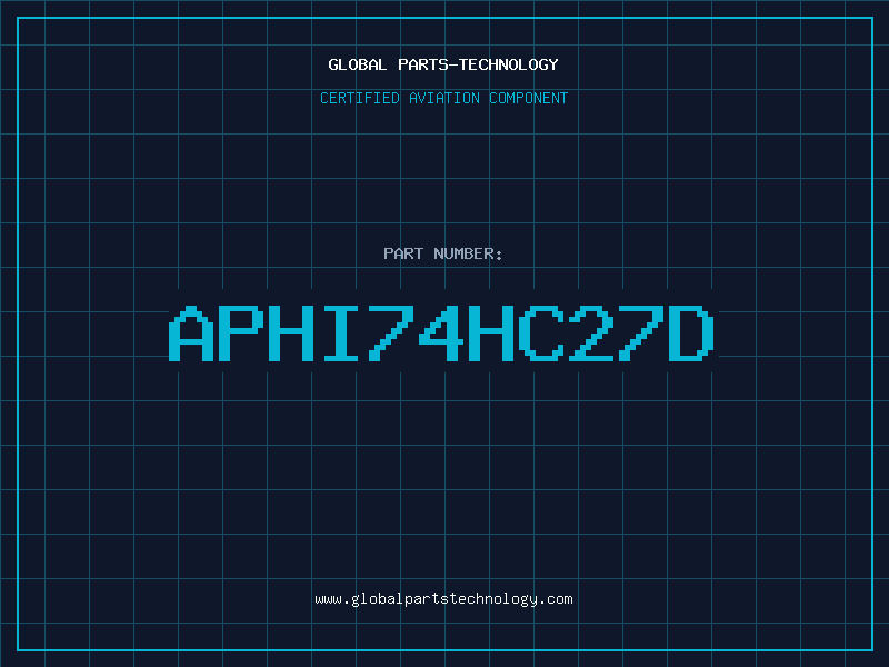 Aviation Part APHI74HC27D
