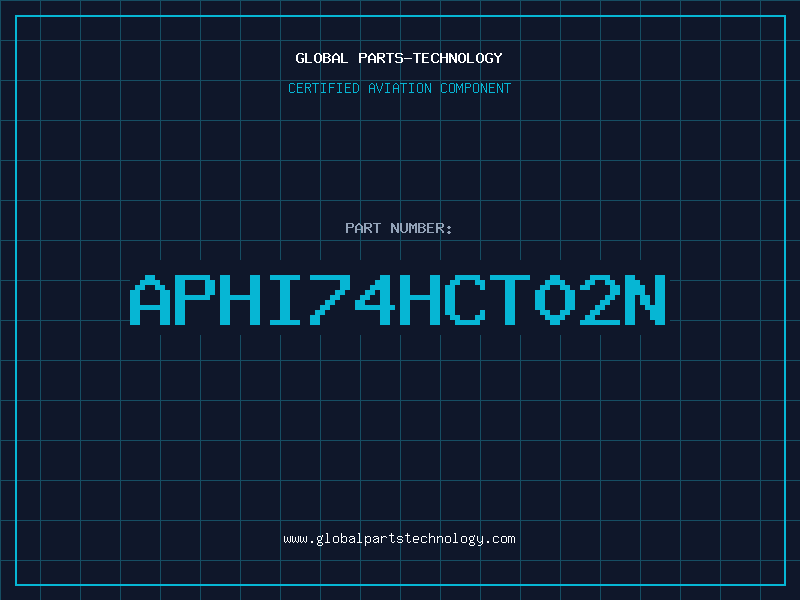 Aviation Part APHI74HCT02N