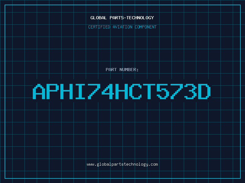 Aviation Part APHI74HCT573D