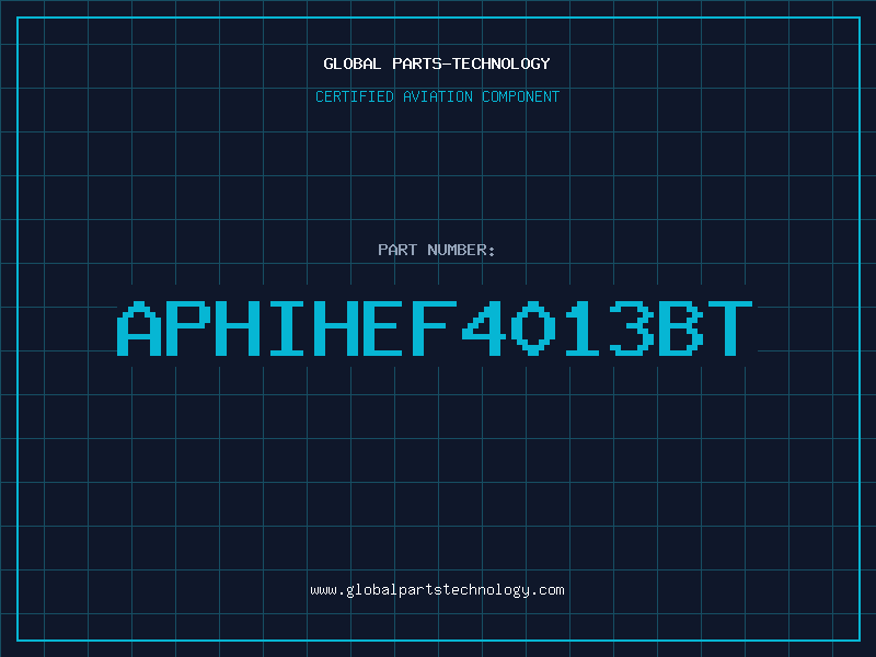 Aviation Part APHIHEF4013BT