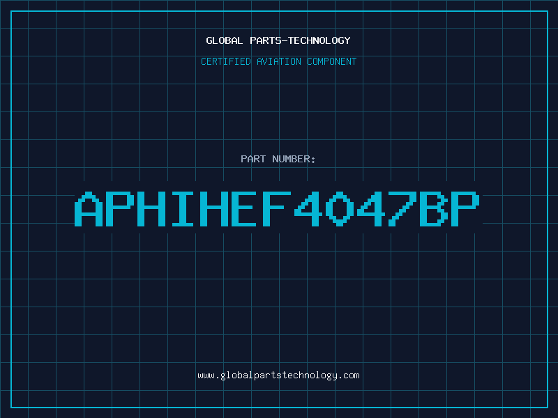 Aviation Part APHIHEF4047BP