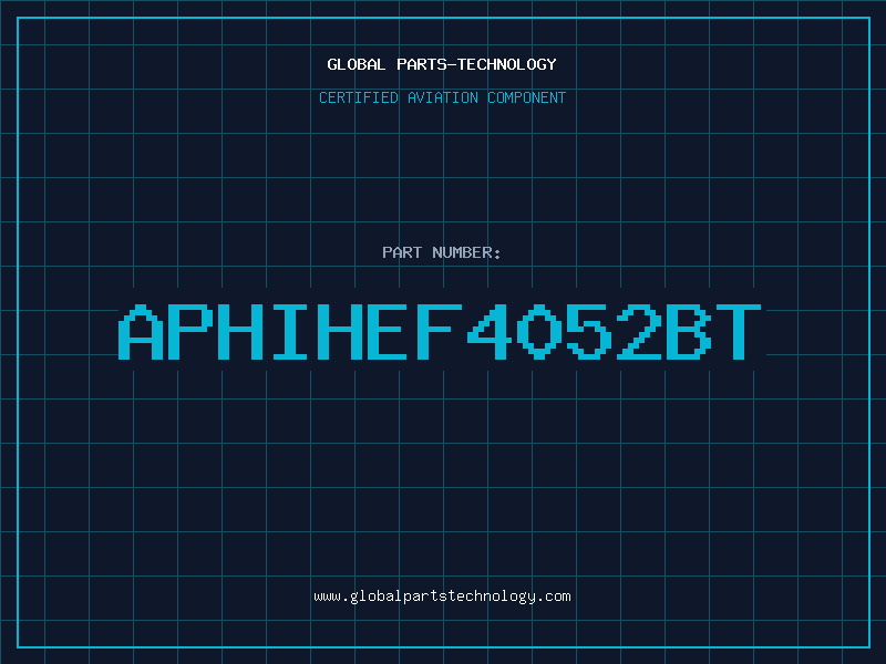 Aviation Part APHIHEF4052BT