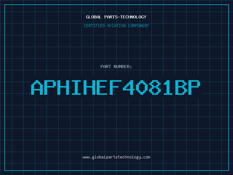 Aviation Part APHIHEF4081BP