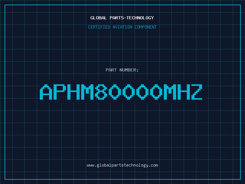 Aviation Part APHM80000MHZ